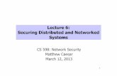 Lecture 6: Securing Distributed and Networked Systems