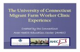 The University of Connecticut Migrant Farm Worker Clinic ...