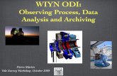 Observing Process, Data Analysis and Archiving