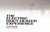 THE ELECTRIC DUCT HEATER EXPERIENCE