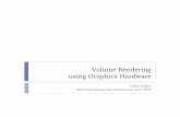 Volume Rendering using Graphics Hardware - Penn Engineering