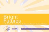 Bright Futures - A Health Care Provider's Guide To Promoting