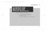 Chapter 7 â€¢ Scripting Hot Backups and Recovery for Virtual Machines