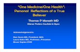 "One Medicine/One Health":Personal Reflections of a True Believer