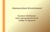 System Software: Operating Systems & Utility Programs