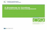 A Roadmap to Funding Infrastructure Development
