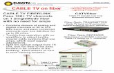 CABLE TV on fiber - DAWNfiber