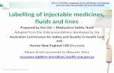 Labelling of injectable medicines, fluids and lines