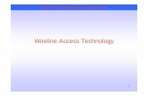 Wireline Access Technology