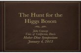 The Hunt for the Higgs Boson - SCIPP