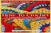 Color Scheme Crochet: How To Crochet 17 Colorful Crochet