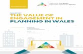 THE VALUE OF ENGAGEMENT IN PLANNING IN WALES