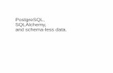 PostgreSQL, SQLAlchemy, and schema-less data. - WMMI.net