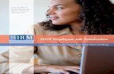 2009 Employee Job Satisfaction - Society for Human Resource