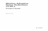 Motion Adaptive Noise Reduction v5.00 - All Programmable