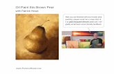 Oil Paint this Brown Pear - Patrick Howe Gallery