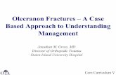 Olecranon Fractures – A Case Based Approach to ...
