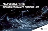 All Possible Paths: Richard Feynman’s Curious Life