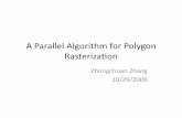 A Parallel Algorithm for Polygon Rasterizaon