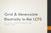 Grid & Renewable Electricity in the LCFS