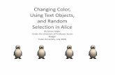 Changing Color, U i T Obj sing Text Objects, and Random Selection