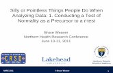 Silly or Pointless Things People Do When Analyzing Data: 1 ...