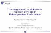The Negotiation of Multimedia Content Services in Heterogeneous Environments