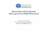 December 2016 Update: New grants & PWS Research