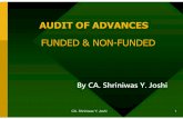 AUDIT OF ADVANCES - FUNDED-NON-FUNDED