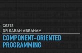 CS378 DR SARAH ABRAHAM COMPONENT-ORIENTED …