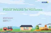 From Farm to Fork to Landﬁ ll: Food Waste in Toronto
