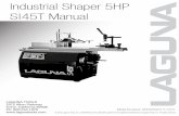 Industrial Shaper 5HP S|45T Manual