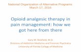 Opioid analgesic therapy in pain management: how we