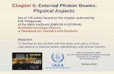 Chapter 6: External Photon Beams: Physical Aspects