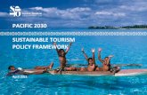 PACIFIC 2030 SUSTAINABLE TOURISM POLICY FRAMEWORK