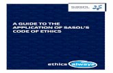 A GUIDE TO THE APPLICATION OF SASOL’S CODE OF ETHICS