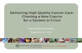 Delivering High-Quality Cancer Care: Charting a New Course for a