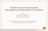 Completeness of Earthquake Catalogues and Statistical Forecasting