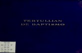 TERTULLIAN -^ L'»^ DE BAPTISMO