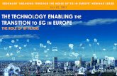 THE TECHNOLOGY ENABLING TRANSITION TO 5G IN EUROPE