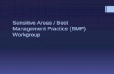 Sensitive Areas / Best Management Practice (BMP) Workgroup