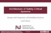 Architecture of Safety Critical Systems