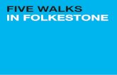 FIVE WALKS IN FOLKESTONE