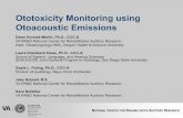 Ototoxicity Monitoring using Otoacoustic Emissions