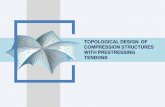 TOPOLOGICAL DESIGN OF COMPRESSION STRUCTURES WITH ...