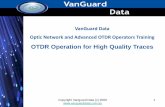 OTDR Operation for High Quality Traces - Optic Fiber and ...