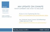 An Update on Swaps What's Different and What to Disclose? - State
