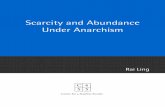 Scarcity and Abundance Under Anarchism