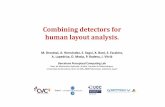 Combining detectors for human layout analysis.