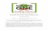 Water Fasting Masterclass - squareone.chrisbeatcancer.com